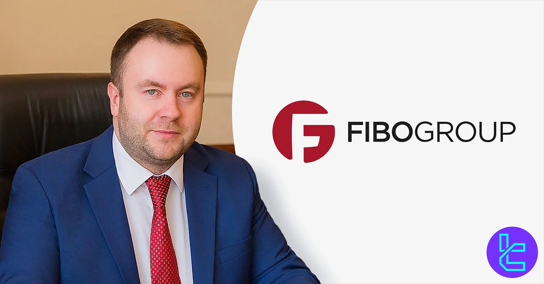 مدیرعامل فیبوگروپ (FIBO Group CEO)